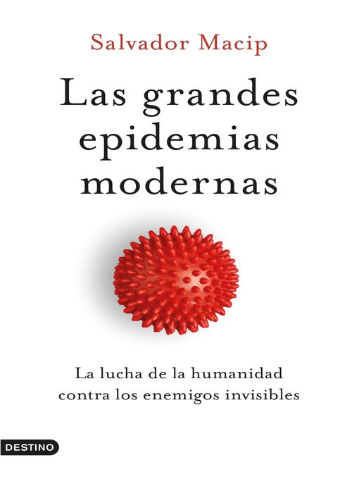 Title details for Las grandes epidemias modernas by Salvador Macip - Available